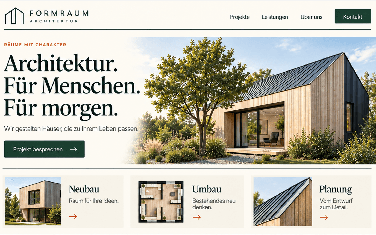 Beispiel-Design einer Website für ein Architekturbüro: links die Überschrift „Architektur. Für Menschen. Für morgen.“, rechts ein Holzhaus mit dunklem Dach, darunter drei Leistungskarten